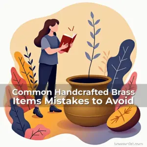 Artistic representation for Common Handcrafted Brass Items Mistakes to Avoid