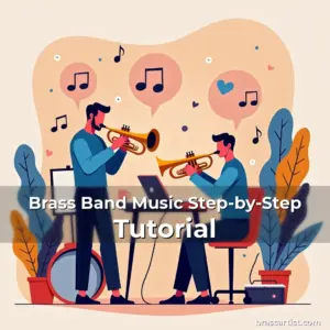 Artistic representation for Brass Band Music Step-by-Step Tutorial