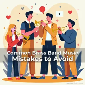 Artistic representation for Common Brass Band Music Mistakes to Avoid