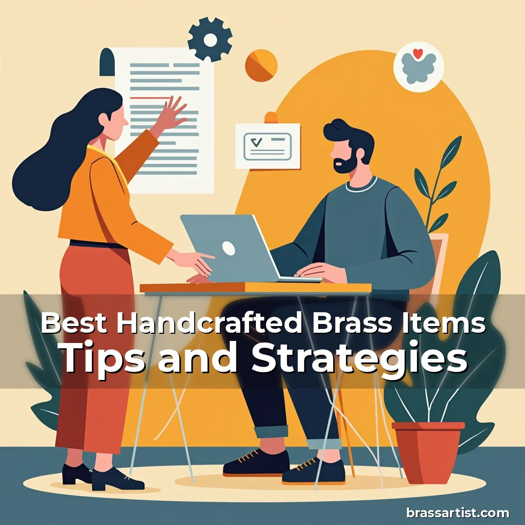 Read more about the article Best Handcrafted Brass Items Tips and Strategies