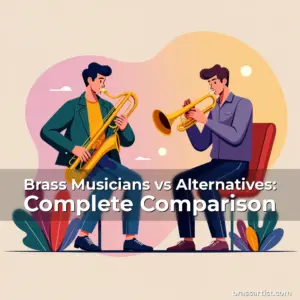 Artistic representation for Brass Musicians vs Alternatives: Complete Comparison