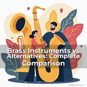 Artistic representation for Brass Instruments vs Alternatives: Complete Comparison